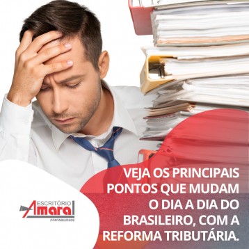  O que você deve saber sobre a Reforma Tributária 