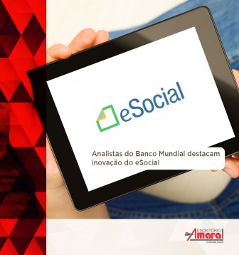 Analistas do Banco Mundial destacam inovao do eSocial
