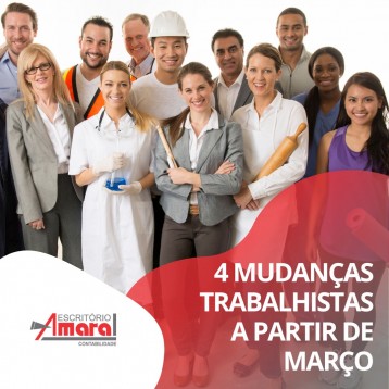  4 mudanas trabalhistas que vo impactar as empresas a partir de maro 