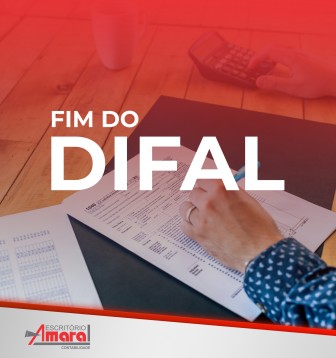 Fim do Difal: entenda os impactos para os brasileiros