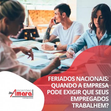 Feriados Nacionais: quando a empresa pode exigir que seus empregados trabalhem?