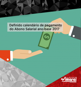 Definido calendrio de pagamento do Abono Salarial ano-base 2017
