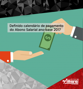 Definido calendário de pagamento do Abono Salarial ano-base 2017
