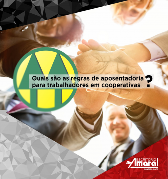 Quais são as regras de aposentadoria para trabalhadores em cooperativas?