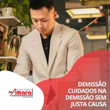 Cuidados na demissão sem justa causa