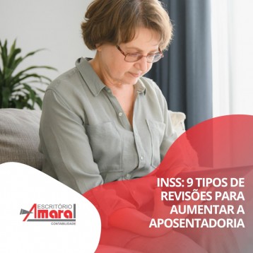 INSS: 9 tipos de revisões para aumentar a aposentadoria