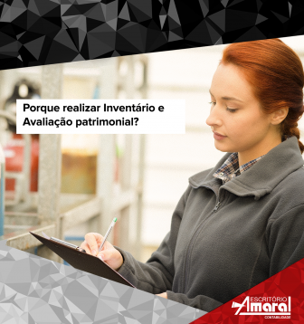 Porque realizar Inventrio e Avaliao patrimonial?